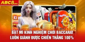 bat-mi-kinh-nghiem-choi-baccarat-luon-gianh-duoc-chien-thang-100%_11_11zon